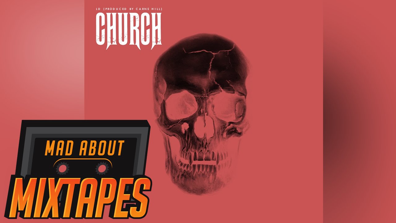 67 (LD) - Church (Prod. Carns Hill) | MadAboutMixtapes