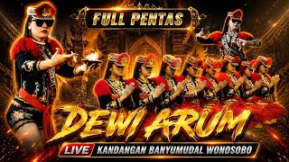 FULL PENTAS - NDOLALAK DEWI ARUM (LIVE) KANDANG BANYUMUDAL WONOSOBO 