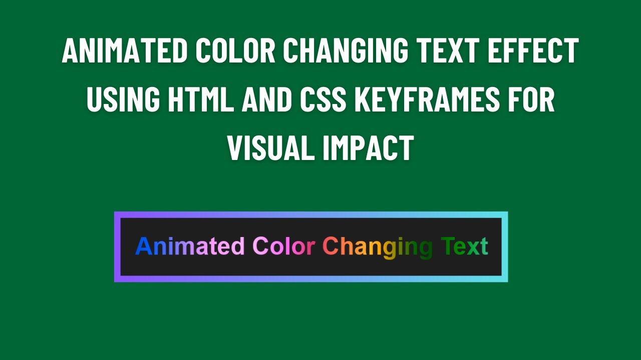 Animated Color-Changing Text with HTML and CSS | Step-by-Step Guide 🎨 ...
