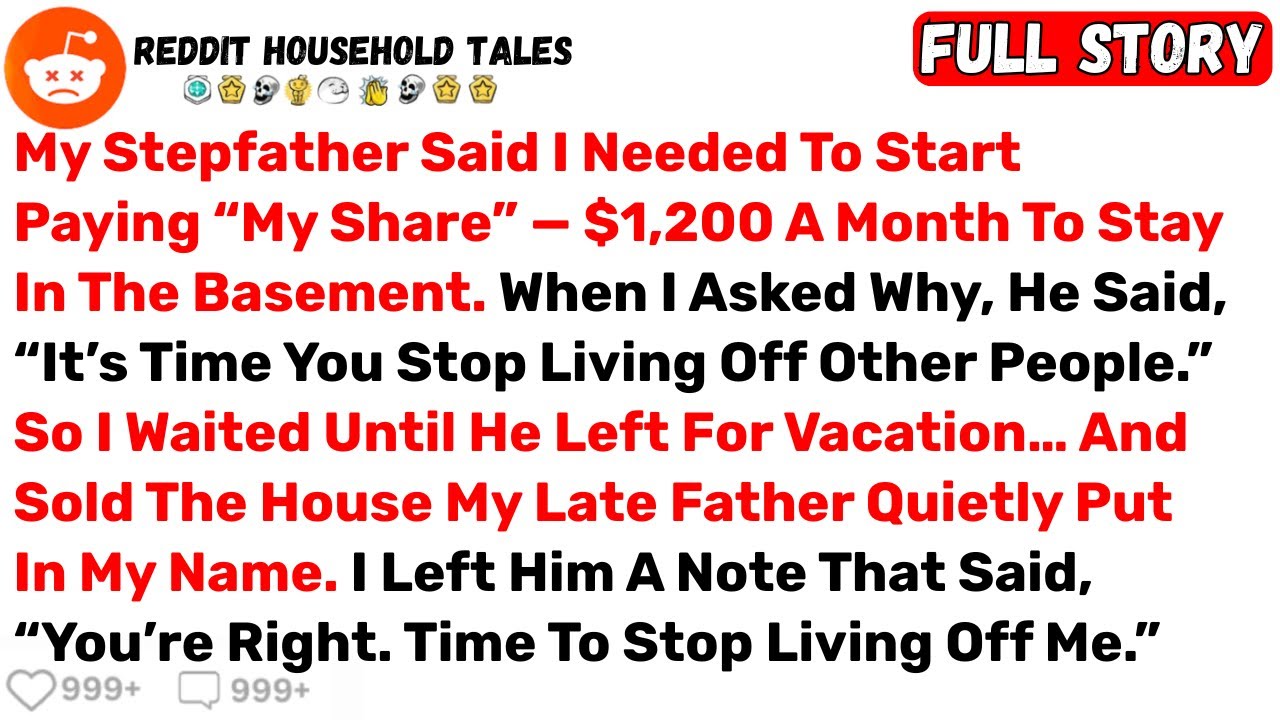 My Stepfather Said I Needed To Start Paying “My Share” — $1,200 A Month... - Best Reddit Stories