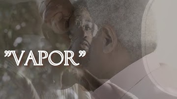 "Vapor" (Spoken word video).