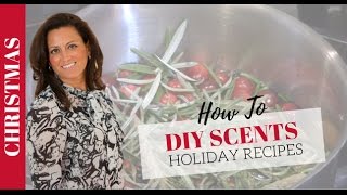 Holiday Smells | DIY 3 Natural Holiday Scents