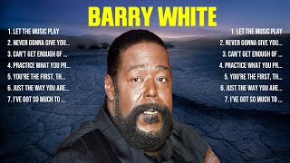 Barry White Greatest Hits 2024   Pop Music Mix   Top 10 Hits Of All Time