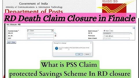 RD death claim closure in finacle | What is PSS claim In RD death Claim eligibility