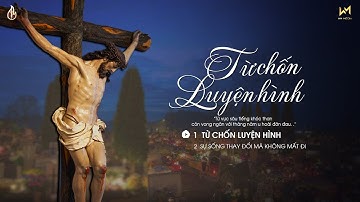 Nhạc Thánh Ca Cầu Hồn - Từ Chốn Luyện Hình - Nghe Để Cầu Nguyện Cho Các Linh Hồn Đã Qua Đời