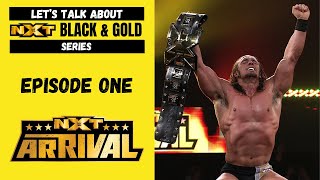 Let's Talk About NXT Arrival