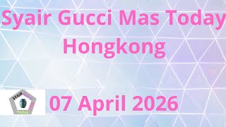 Syair Gucci Mas - Hongkong 07 April 2026 #viral #hongkong 