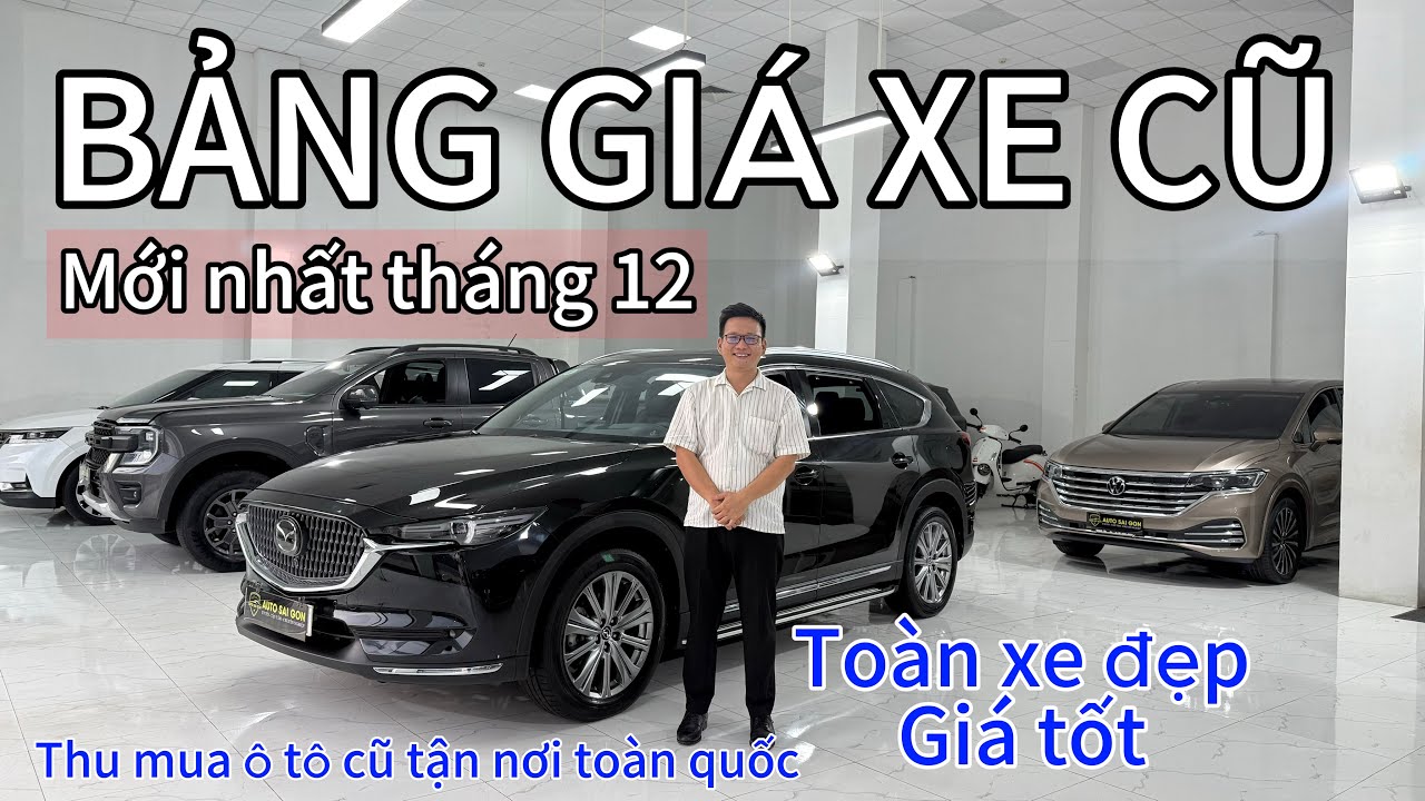 Bảng giá xe cũ mới nhất tháng 12/2025 toàn xe đẹp giá tốt - Thu mua ô tô cũ mới nhất 
