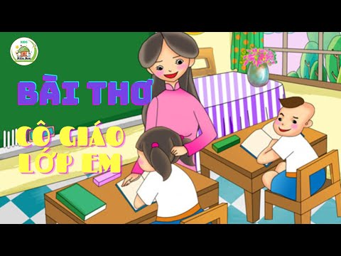 Bài thơ: Cô giáo lớp em
