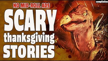 (NO mid ADS) | Over 2 Hours of True Scary Thanksgiving Horror Stories | Full 2025 Compilation