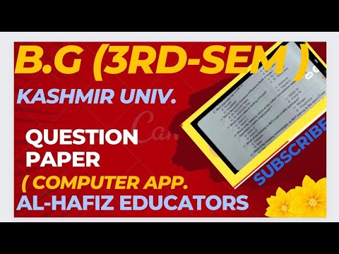 Computer Applications ll BG 3rd Sem ll Previous Year ll Kashmir University @A.H.Educators