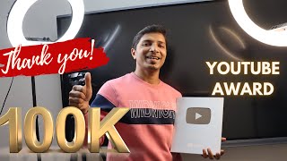 Received Silver Play Button II YouTube Award II 100K Subscribers II Thank You Very Much