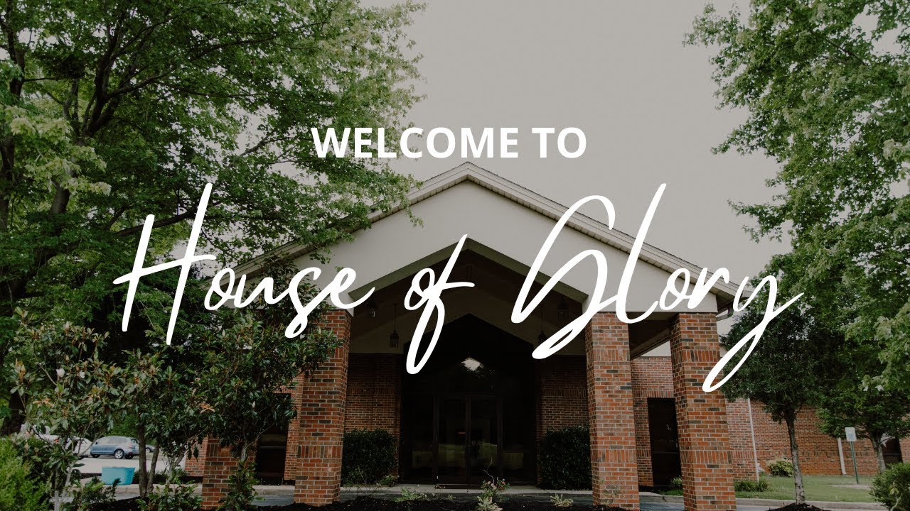 House Of Glory Church SC YouTube