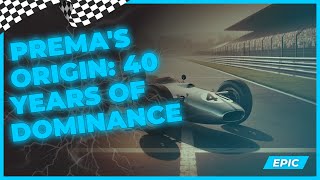 UNRAVELING PREMA'S JOURNEY: THE BIRTH OF A SINGLE-SEATER GIANT - FORMULA SCOUT STORY