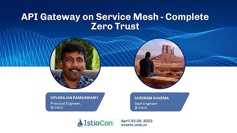 API Gateway on Service Mesh - Complete Zero Trust
