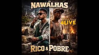 NAWALHAS - Rico &amp; Pobre - Factos RapMoz