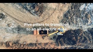 What does it take to build a successful all-electric mine 5 pillars to transition to all-electric