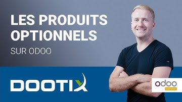Tutoriel Odoo par Dootix : produits optionnels (s1e1)
