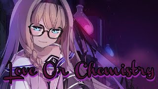 Nightcore - Love Or Chemistry Nothing,Nowhere