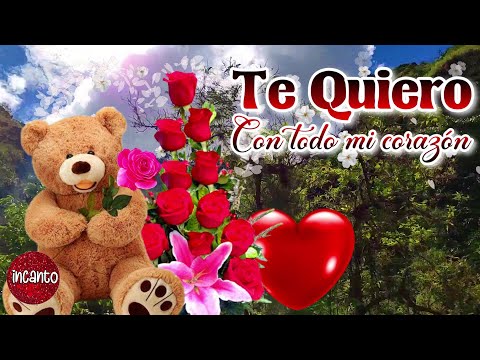 TE QUIERO CON
