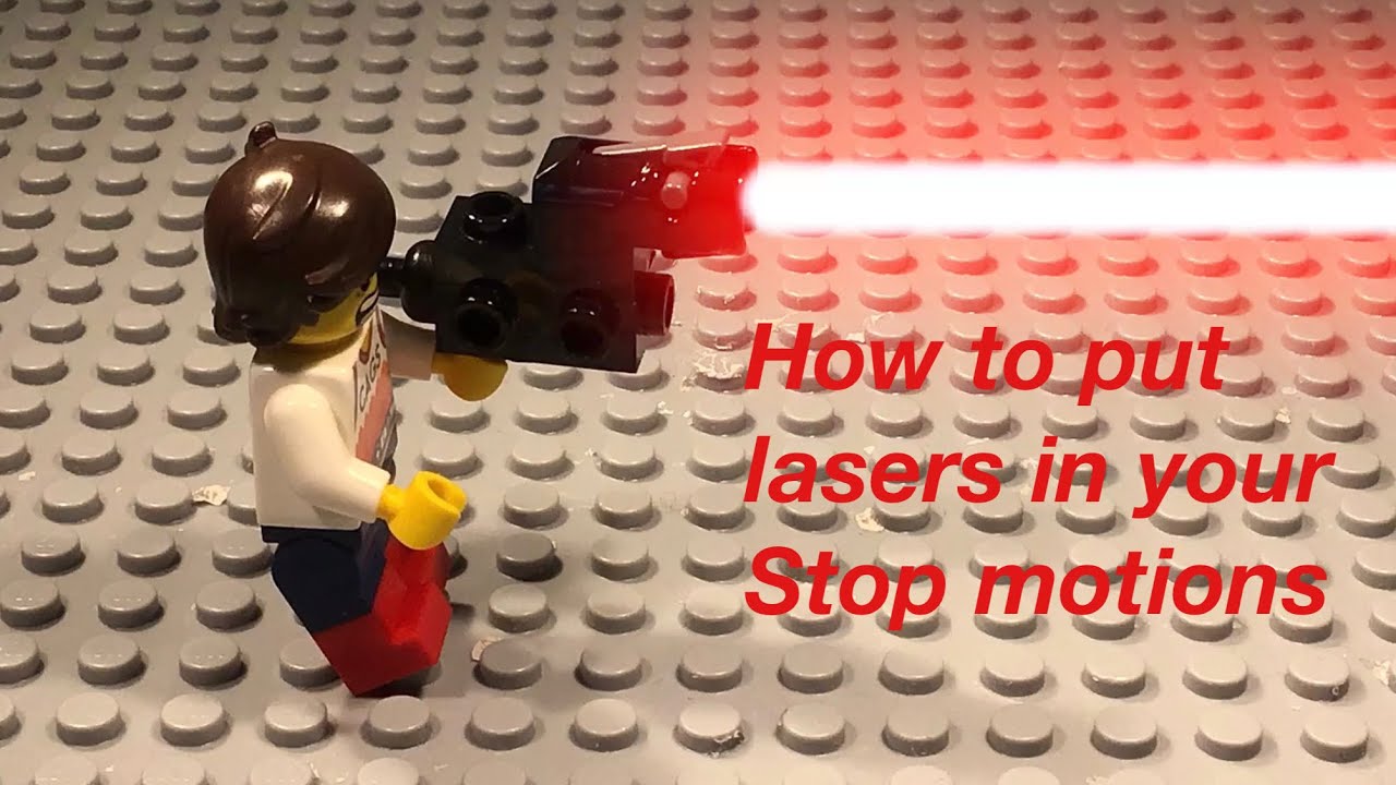 How to put lasers in your stop motions YouTube