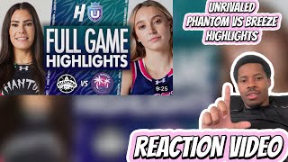 UNRIVALED BASKETBALL PHANTOM VS BREEZE 🔥 REACTION VIDEO