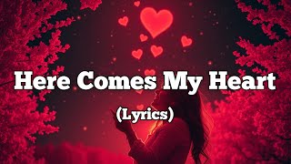 Here Comes My Heart  Country Pop Love Song   