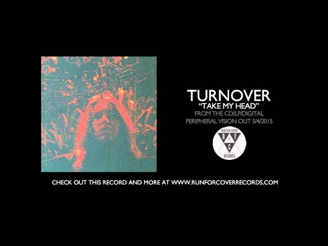 Turnover - Take My Head (Official Audio) class=