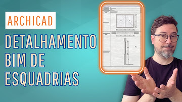 ARCHICAD: Crie Detalhes de Esquadrias 10x Mais Rápido!