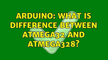 Arduino: What is difference between ATMEGA32 and ATMEGA328? (3 Solutions!!)