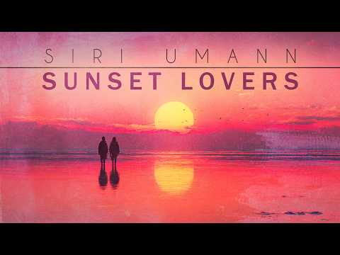 Elegant ChillOut Music for Your Evening ❤️ Siri Umann ➜ #relaxchillout