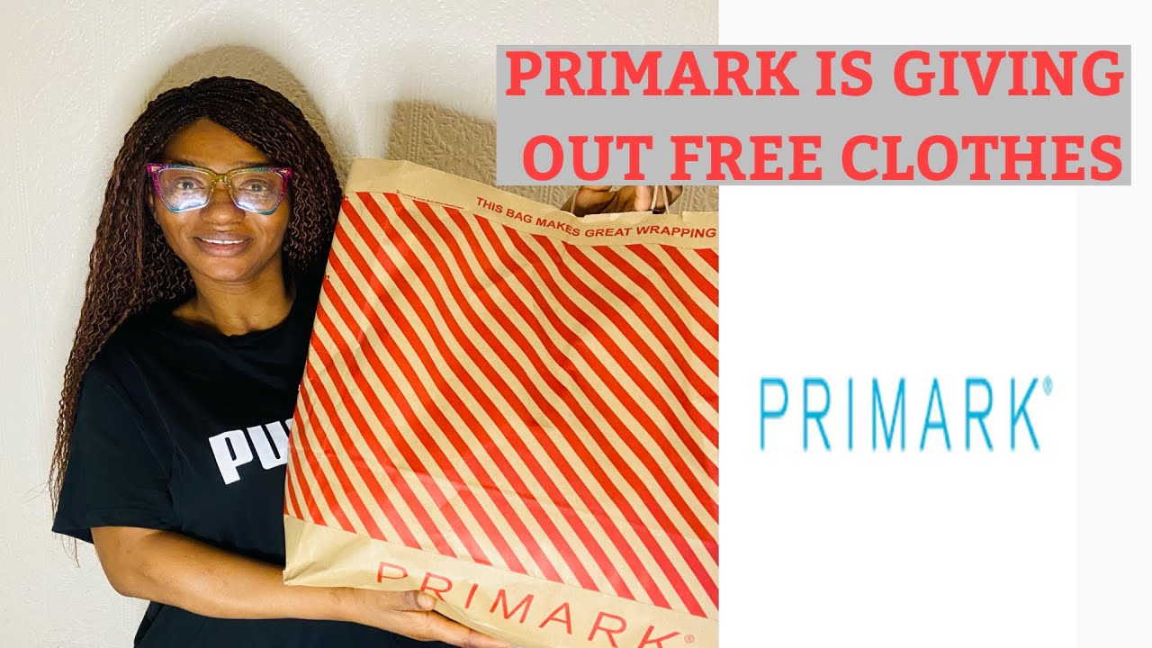 PRIMARK IS GIVING OUT FREE CLOTHES:show and tell