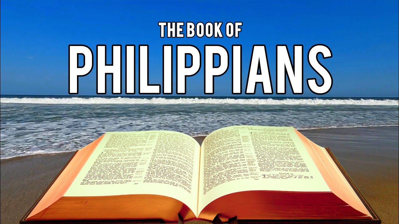 The Book of PHILIPPIANS • Audio Bible • Philippians Audiobook • KJV ...