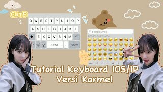 ꒰⁠⑅⁠ᵕ⁠༚⁠ᵕ⁠꒱⁠˖ Tutorial Keyboard IOS/IP *no sound 🧸 screenshot 3