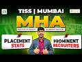 TISS Mumbai - Masters in Public Health Administration (MHA) Placement Reports | MHA Highest Package