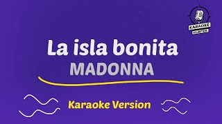 Madonna - La Isla Bonita (HD Karaoke Version)