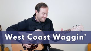 West Coast Waggin' by Brooks Robertson | Fingerstyle Acoustic Guitar Lesson + TAB/Notation
