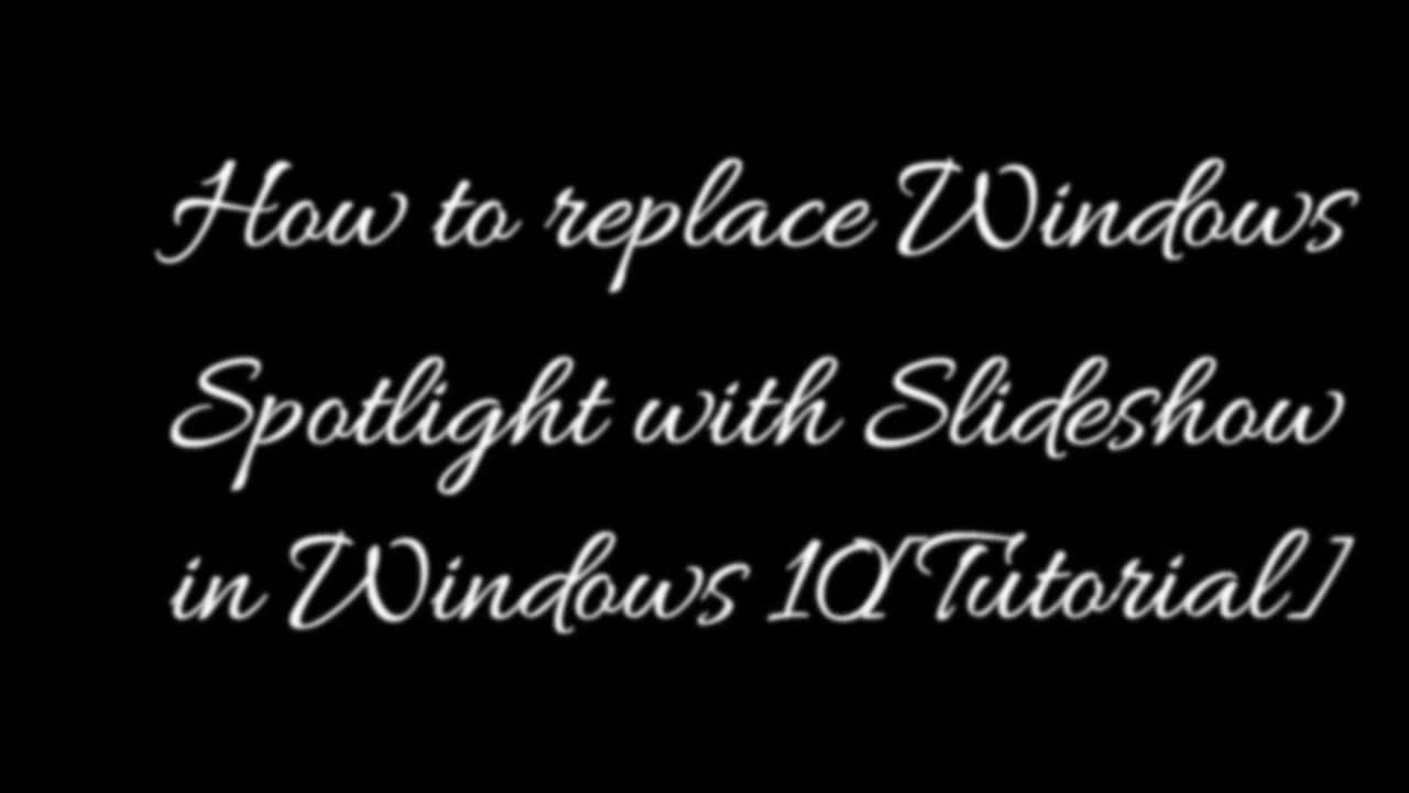 How to get back lock screen Slide Show after Windows 10 Anniversary