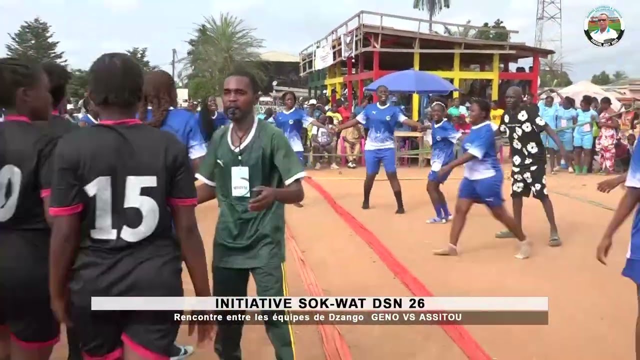 🔴 SOK-WAT DSN 2026 : DZANGO GENO VS ASSITOU. 