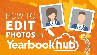 Yearbook Hub Tutorial - Edit Photos screenshot 3
