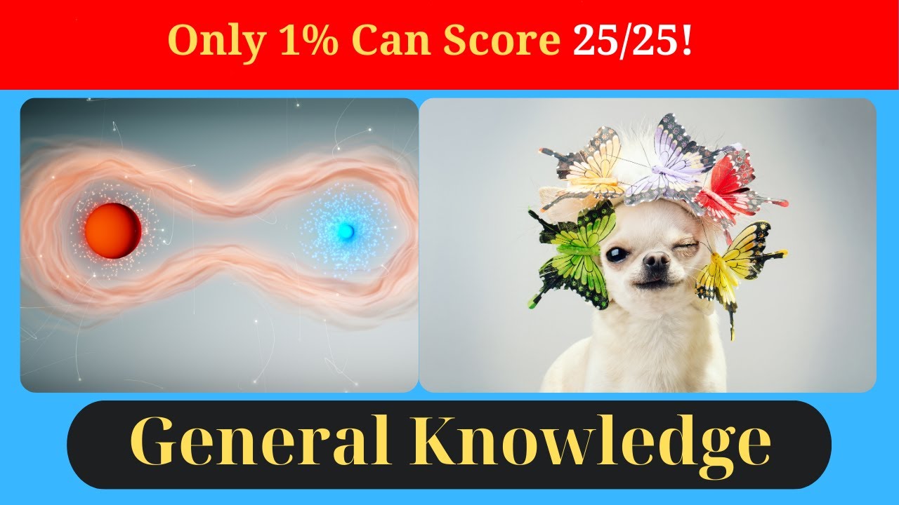 Ultimate General Knowledge Quiz: Are You Smarter Than Average?| Newbutly Quiz