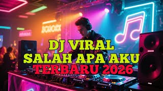 Download Lagu DJ Salah Apa Aku Remix Full Bass Terbaru 2026 MP3