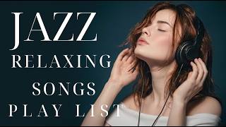 Smooth Jazz for the Soul | Romantic Vocals & Gentle Rhythms to Unwind