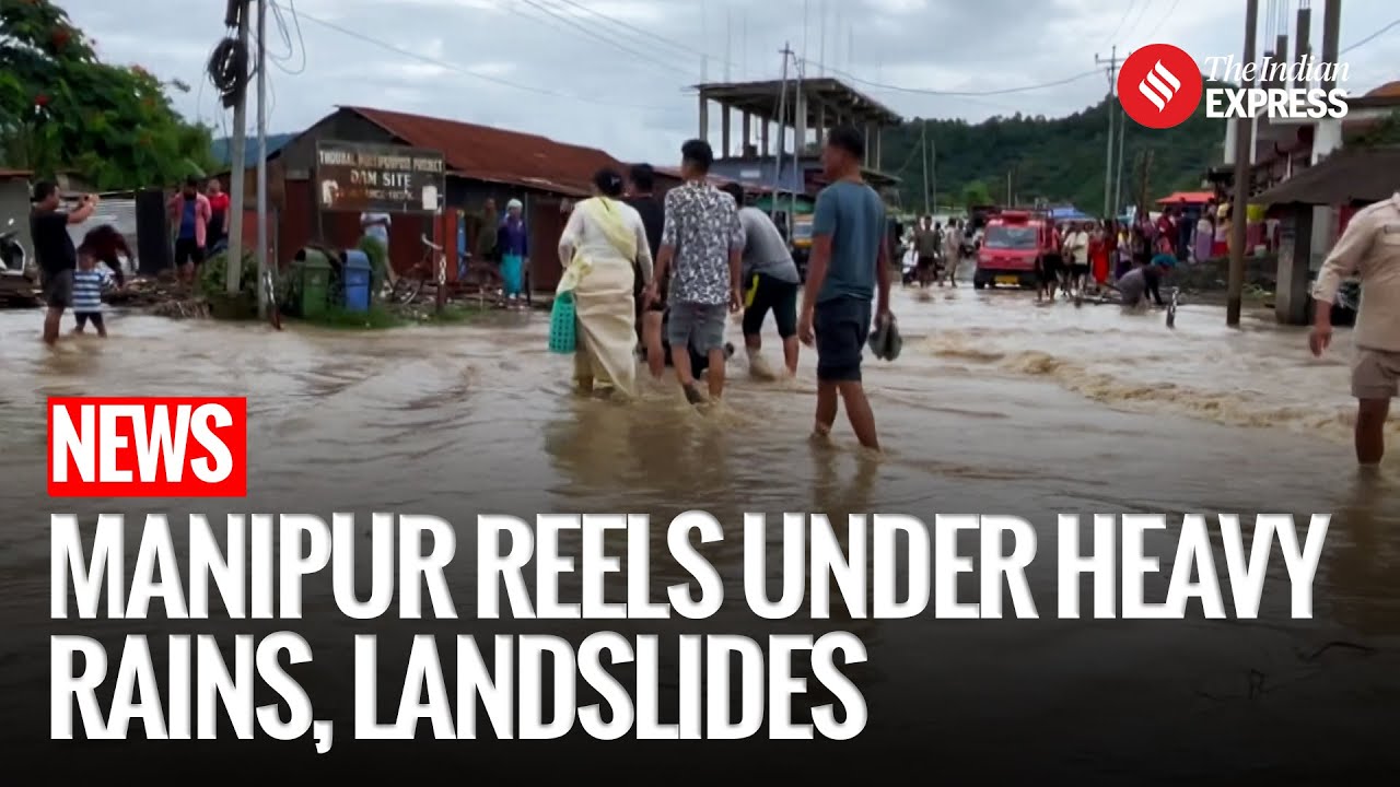 Manipur Floods: Flash Floods & Landslides Ravage Imphal After ...