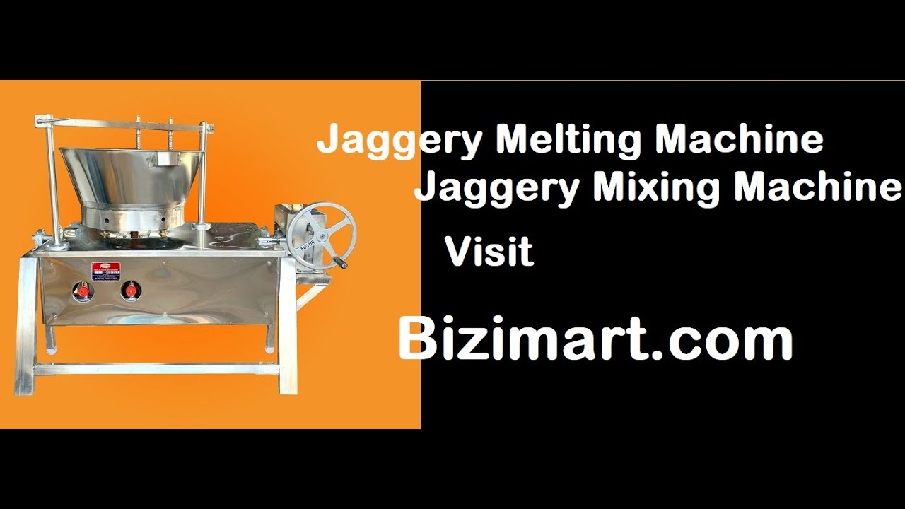 Jaggery Melting Machine Jaggery Mixing Machine Price Manufacturers