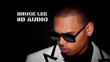 Chris Brown - Bruce Lee | 8D Audio🎧 [Best Version] (11:11 Deluxe)