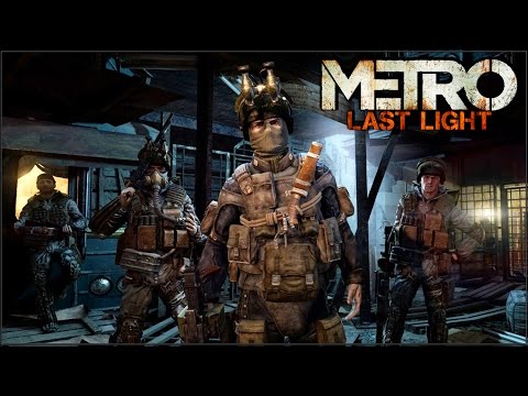 Видео: METRO  Last Light - Красная Линия
