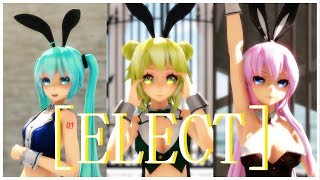 【MMD】 TDA Miku, Luka & GUMI - ELECT [EVO ]