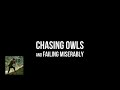 Chasing Owls and Failing Miserably (Calderdale)