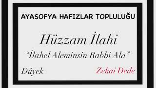 Hüzzam İlahi - Zekai Dede Resimi